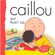 Caillou and Rosie's Doll