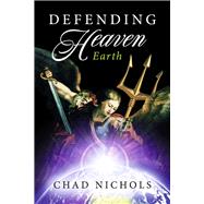 Defending Heaven Earth