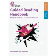 Collins Big Cat – Guided Reading Handbook Copper to Topaz Complete Teaching and Assessment Support