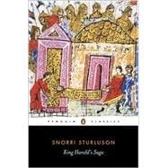 King Harald's Saga : Harald Hardradi of Norway: from Snorri Sturluson's Heimskringla