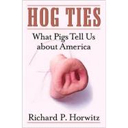Hog Ties