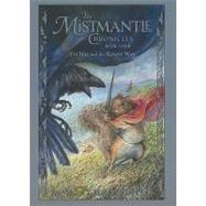 Mistmantle Chronicles Book Four, The Urchin and the Raven War