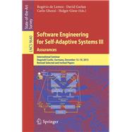 Software Engineering for Self-Adaptive Systems III. Assurances