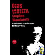 Ojos violeta / Through Violet Eyes