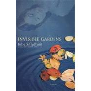 Invisible Gardens