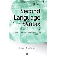 Second Language Syntax A Generative Introduction