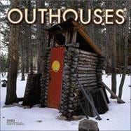 Outhouses 2005 Calendar