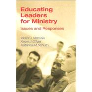 Educating Leaders for Ministry : Issues and Responses