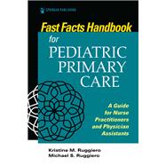 Fast Facts for Pediatric Primary Care