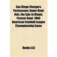 San Diego Chargers Postseason : Super Bowl Xxix, the Epic in Miami, Freezer Bowl, 1960 American Football League Championship Game