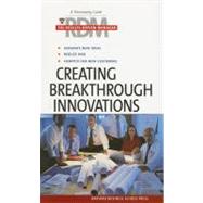 Creating Breakthrough Innovations