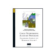 Networking Academy Program Vol. 1 : Engineering Journal and Workbook
