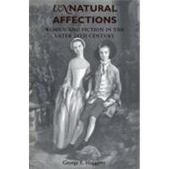 Unnatural Affections : Women and Fiction in the Later 18th Century