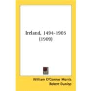 Ireland, 1494-1905