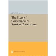 The Faces of Contemporary Russian Nationalism