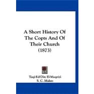 A Short History of the Copts and of Their Church