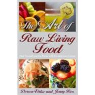 The Art of Raw Living Food