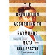 The Revolution According to Raymundo Mata