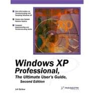 Windows Xp Professional: The Ultimate User's Guide