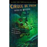 Cirque Du Freak #12: Sons of Destiny : Book 12 in the Saga of Darren Shan