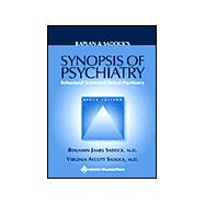 Kaplan and Sadock's Synopsis of Psychiatry Behavioral Sciences/Clinical Psychiatry