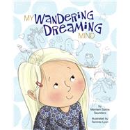 My Wandering Dreaming Mind
