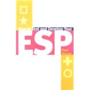 How to Test and Develop Your Esp