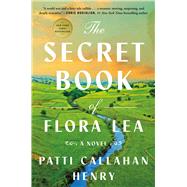 The Secret Book of Flora Lea A Novel