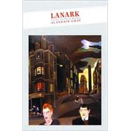 Lanark : A Life in Four Books