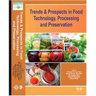 Trends And Prospects In Food Technology, Processing And Preservation