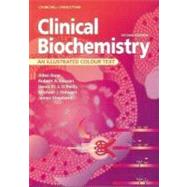 Clinical Biochemistry : An Illustrated Colour Text