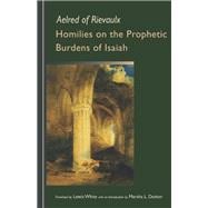 Homilies on the Prophetic Burdens of Isaiah