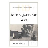 Historical Dictionary of the Russo-japanese War