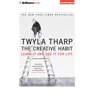 The Creative Habit: Learn It and Use It for Life