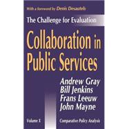 Collaboration in Public Services: The Challenge for Evaluation