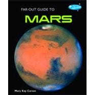 Far-out Guide to Mars