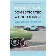 Domesticated Wild Things