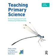 Teaching Primary Science, 3rd Edition: Promoting Enjoyment and Developing Understanding