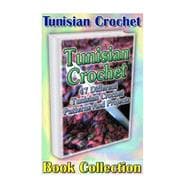 Tunisian Crochet Book Collection