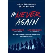#NeverAgain A New Generation Draws the Line