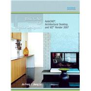 Basic CAD for Interior Designers AutoCAD, Architectural Desktop, and VIZ Render 2007,9780132251839