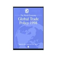 The World Economy Global Trade Policy 1998