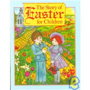 The Story of Easter for Children