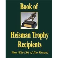 The Book of Heisman Trophy Recipients