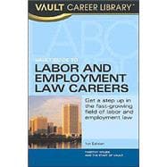 Vault Guide to Careers in Labor and Employment Law