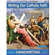 Writing Our Catholic Faith Handwriting, Grade 4, Revised Edition
