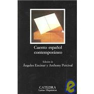 Cuento Espanol Contemporaneo / Contemporary Spanish Story