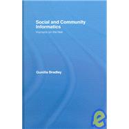 Social and Community Informatics: Humans on the Net