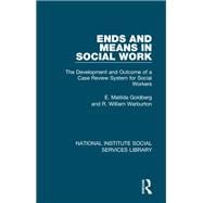 Ends and Means in Social Work