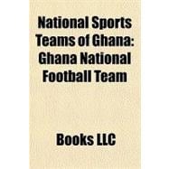 National Sports Teams of Ghan : Ghana National Football Team